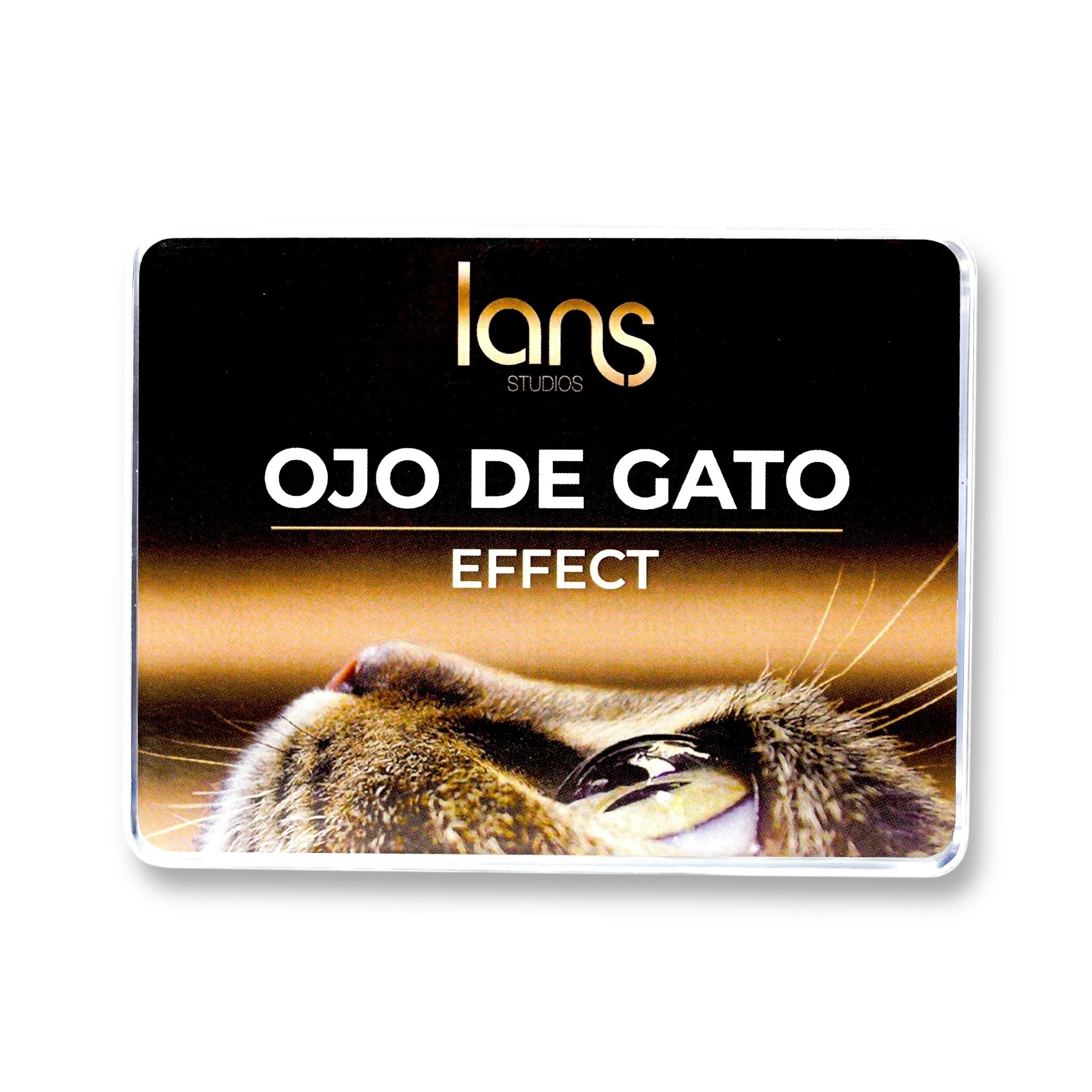 OJO DE GATO EFFECT
